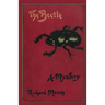 The Beetle: A Mystery (Valancourt Classics)