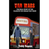 Van Wars: The Real Story of the Brutal Glasgow Ice Cream Van Wars
