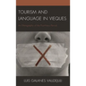 Tourism and Language in Vieques: An Ethnography of the Post-Navy Period