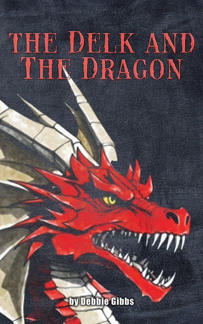 The Delk and The Dragon - Hardcover by Books by splitShops