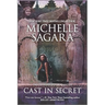 Cast in Secret