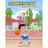 Sporty Lou: Basketball Champion