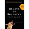 Mayhem in Mayberry: Misadventures of a P.I. in Southern Appalachia