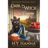 Dark, Witch & Creamy (LARGE PRINT): Bewitched By Chocolate Mysteries - Book 1