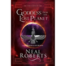 Goddess from the Lost Planet: A Sci-Fi Adventure of Gods and Aliens