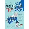 Searching for "It": Fifty Years of Conversation with the Road Warrior Therapist