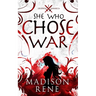 She Who Chose War