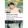 Praying for Gil Hodges: A Memoir of the 1955 World Series and One Family's Love of the Brooklyn Dodgersc