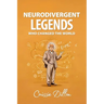 Neurodivergent Legends Who Changed the World