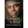 Educator and Activist: My Life and Times in the Quest for Environmental Justice