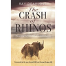The Crash of Rhinos