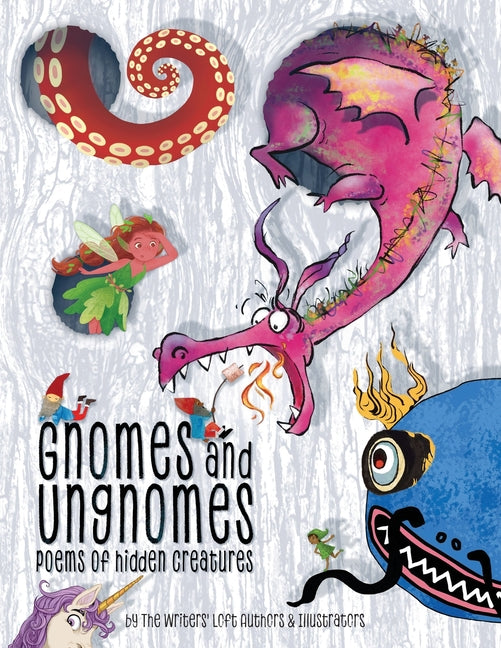 Gnomes & Ungnomes: Poems of Hidden Creatures - Paperback by Books by splitShops