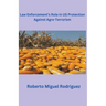 Law Enforcement's Role in U.S. Protection Against Agro-Terrorism