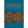 Troubled Commemoration: The American Civil War Centennial, 1961--1965