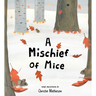 A Mischief of Mice
