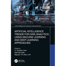 Artificial Intelligence Trends for Data Analytics Using Machine Learning and Deep Learning Approaches