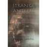 Strange Antlers