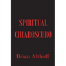 Spiritual Chiaroscuro