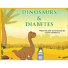 Dinosaurs & Diabetes