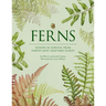 Ferns: Lessons in Survival from Earth's Most Adaptable Plants