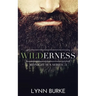Wilderness: A Steamy Romantic Suspense