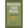Polycystic Liver Disease: Information for Patients
