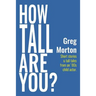 How Tall Are You?
