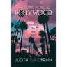 The Long Road to Hollywood