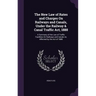 The New Law of Rates and Charges On Railways and Canals, Under the Railway & Canal Traffic Act, 1888: A Summary of the Law of Traffic Facilities On Ra
