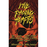 Five Raging Hearts: Splatterpunk for the Soul
