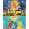 Three Fishes That Had Wishes