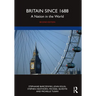 Britain Since 1688: A Nation in the World