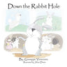 Down the Rabbit Hole