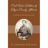 Civil War Soldiers of Edgar County, Illinois: Harrison and William Nay