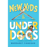 New Kids and Underdogs