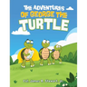 The Adventures of George the Turtle