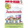 Juneteenth: Ready-To-Read Level 1