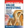Concise Guide to Value Investing: How to Buy Wonderful Companies at a Fair Price