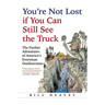You're Not Lost If You Can Still See the Truck