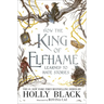 How the King of Elfhame Learned to Hate Stories