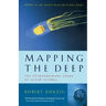 Mapping the Deep: The Extraordinary Story of Ocean Science
