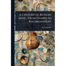 A Century of Russian Song, From Glinka to Rachmaninoff