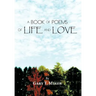 A Book of Poems of Life and Love