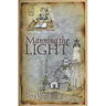 Manning the Light