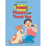 The Power of Please and Thank You