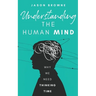 Understanding the Human Mind: Why We Need Thinking Time