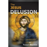 The Jesus Delusion