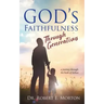 God's Faithfulness Through Generations