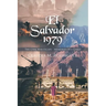 El Salvador 1979: The Civil War Escape - Memories of a Child