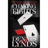 Chasing Eights: #15 in the Edgar Award-winning Dan Fortune mystery series